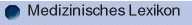 Medizinisches Lexikon